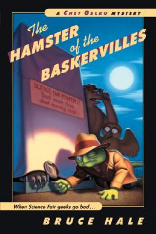 Książka Hamster of the Baskervilles Bruce Hale