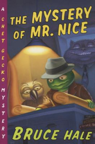 Książka The Mystery of Mr. Nice Bruce Hale