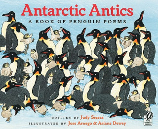 Kniha Antarctic Antics Judy Sierra