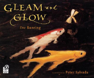 Carte Gleam And Glow Eve Bunting