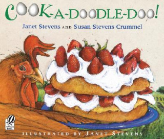 Kniha Cook-a-Doodle-Doo! Susan Stevens Crummel