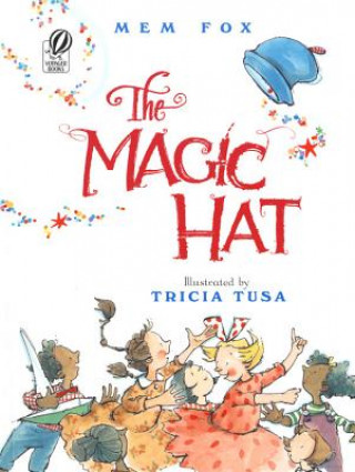 Könyv Magic Hat Mem Fox