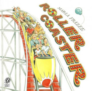 Knjiga Roller Coaster Marla Frazee