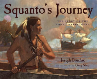 Libro Squanto's Journey Joseph Bruchac