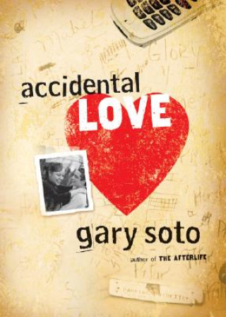 Carte Accidental Love Gary Soto