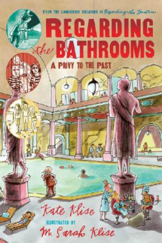 Livre Regarding the Bathrooms Kate Klise