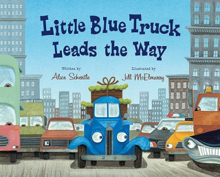 Buch Little Blue Truck Leads the Way Alice Schertle