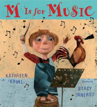 Kniha M Is for Music Kathleen Krull