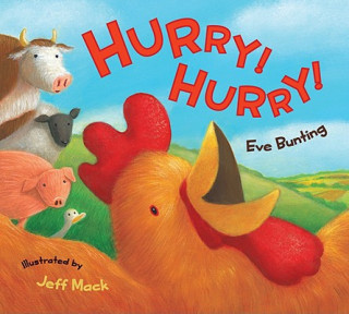 Könyv Hurry! Hurry! Eve Bunting