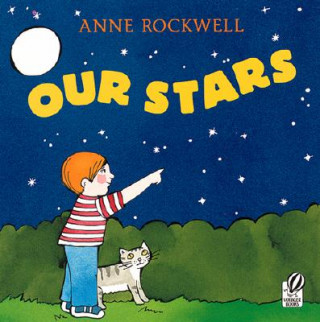 Kniha Our Stars Anne F. Rockwell
