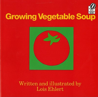 Książka Growing Vegetable Soup Lois Ehlert