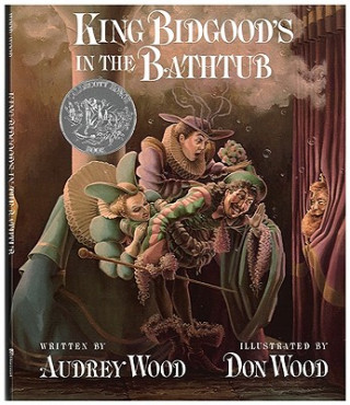 Kniha King Bidgood's in the Bathtub Audrey Wood