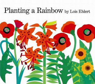 Книга Planting a Rainbow Lois Ehlert