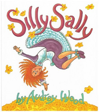 Książka Silly Sally Audrey Wood