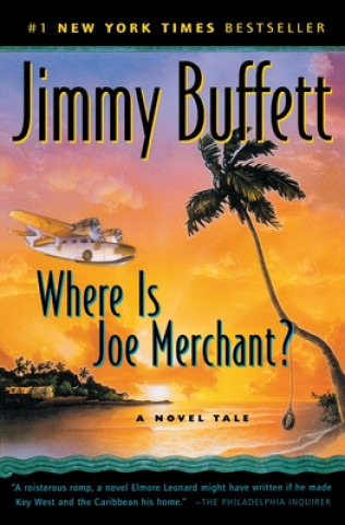 Buch Where Is Joe Merchant? Jimmy Buffett