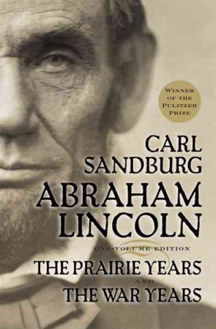 Könyv Abraham Lincoln Carl Sandburg