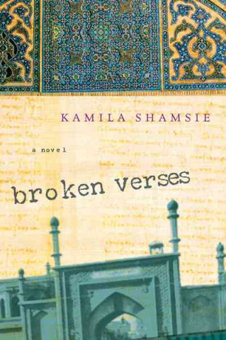 Kniha Broken Verses Kamila Shamsie