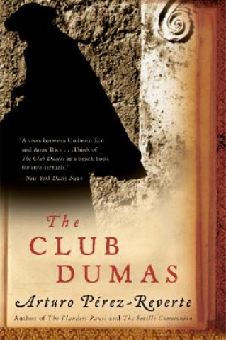 Kniha Club Dumas Arturo Perez-Reverte