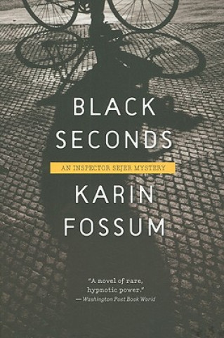 Kniha Black Seconds Karin Fossum