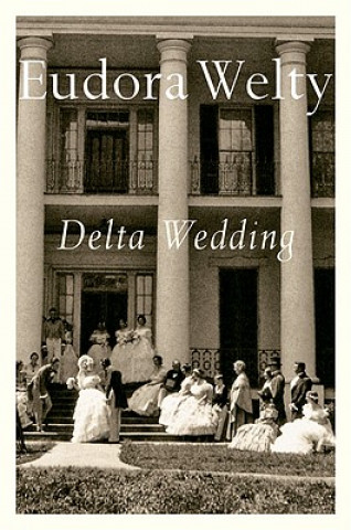 Kniha Delta Wedding Eudora Welty