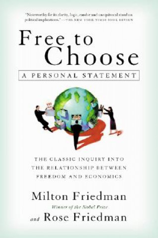 Könyv Free to Choose Milton Friedman
