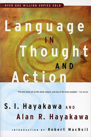 Kniha Language in Thought and Action S. I. Hayakawa