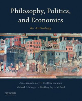 Kniha Philosophy, Politics, and Economics Jonathan Anomaly