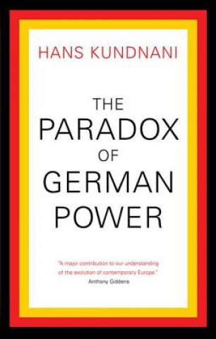 Buch The Paradox of German Power Hans Kundnani