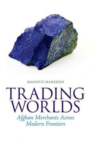 Knjiga Trading Worlds Magnus Marsden