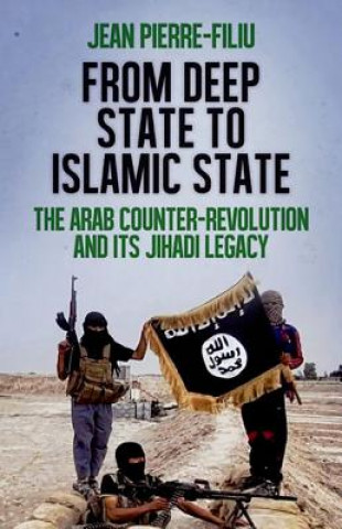 Könyv From Deep State to Islamic State Jean-Pierre Filiu