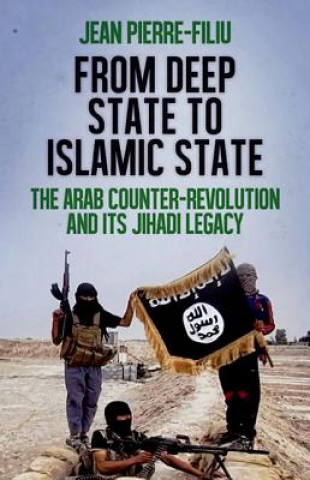 Книга From Deep State to Islamic State Jean-Pierre Filiu