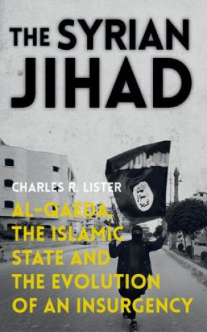 Könyv The Syrian Jihad Charles R. Lister