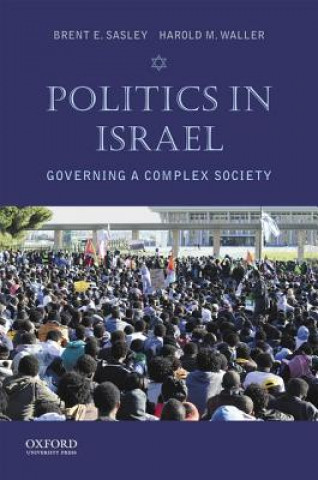 Livre Politics in Israel Brent E. Sasley