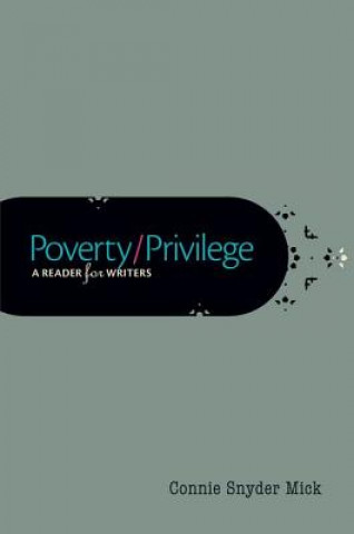 Könyv Poverty / Privilege Connie Snyder Mick