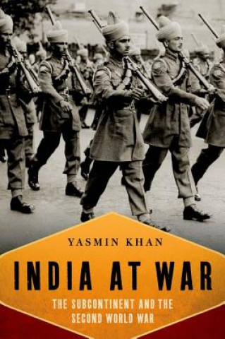 Книга India at War Yasmin Khan