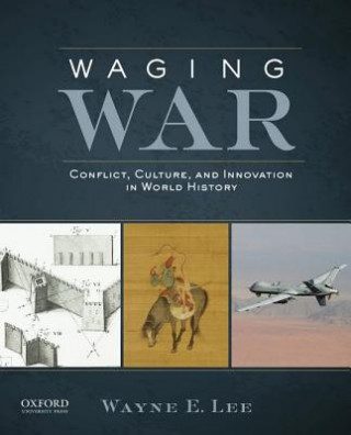 Könyv Waging War Wayne E. Lee