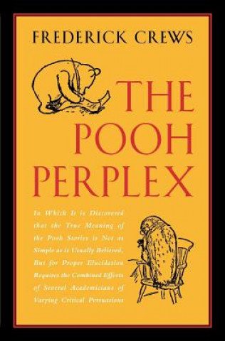 Könyv The Pooh Perplex Frederick C. Crews