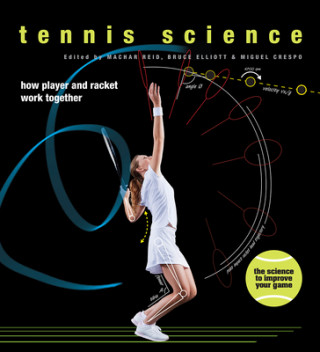 Kniha Tennis Science Machar Reid