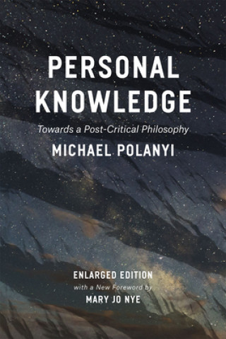 Carte Personal Knowledge Michael Polanyi