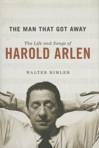 Βιβλίο Man That Got Away Walter Rimler