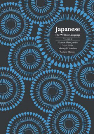 Carte Japanese: The Written Language Mari Noda