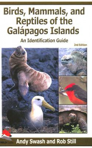 Carte Birds, Mammals, And Reptiles of the Galapagos Islands Andy Swash