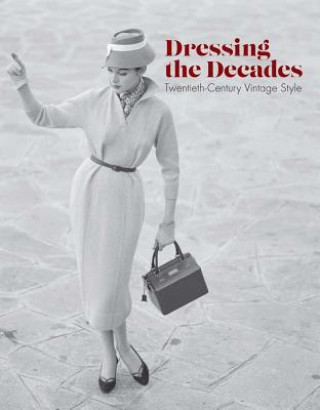 Kniha Dressing the Decades Emmanuelle Dirix