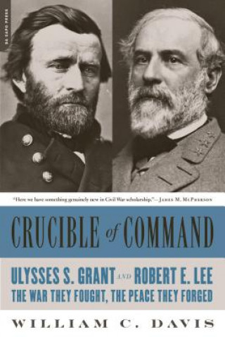 Könyv Crucible of Command William C. Davis