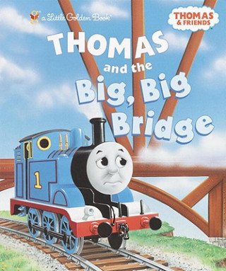 Kniha Thomas and the Big, Big Bridge Tom Lapadula