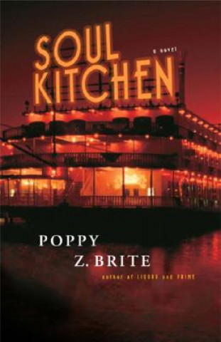 Kniha Soul Kitchen Poppy Z. Brite