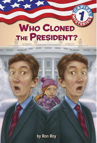 Buch Who Cloned the President? Ron Roy