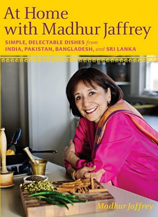 Kniha At Home With Madhur Jaffrey Madhur Jaffrey