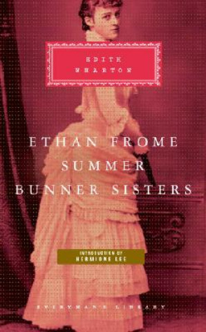 Kniha Ethan Frome, Summer, Bunner Sisters Edith Wharton