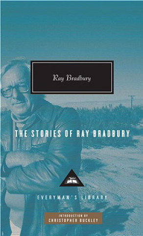 Kniha The Stories of Ray Bradbury Ray Bradbury